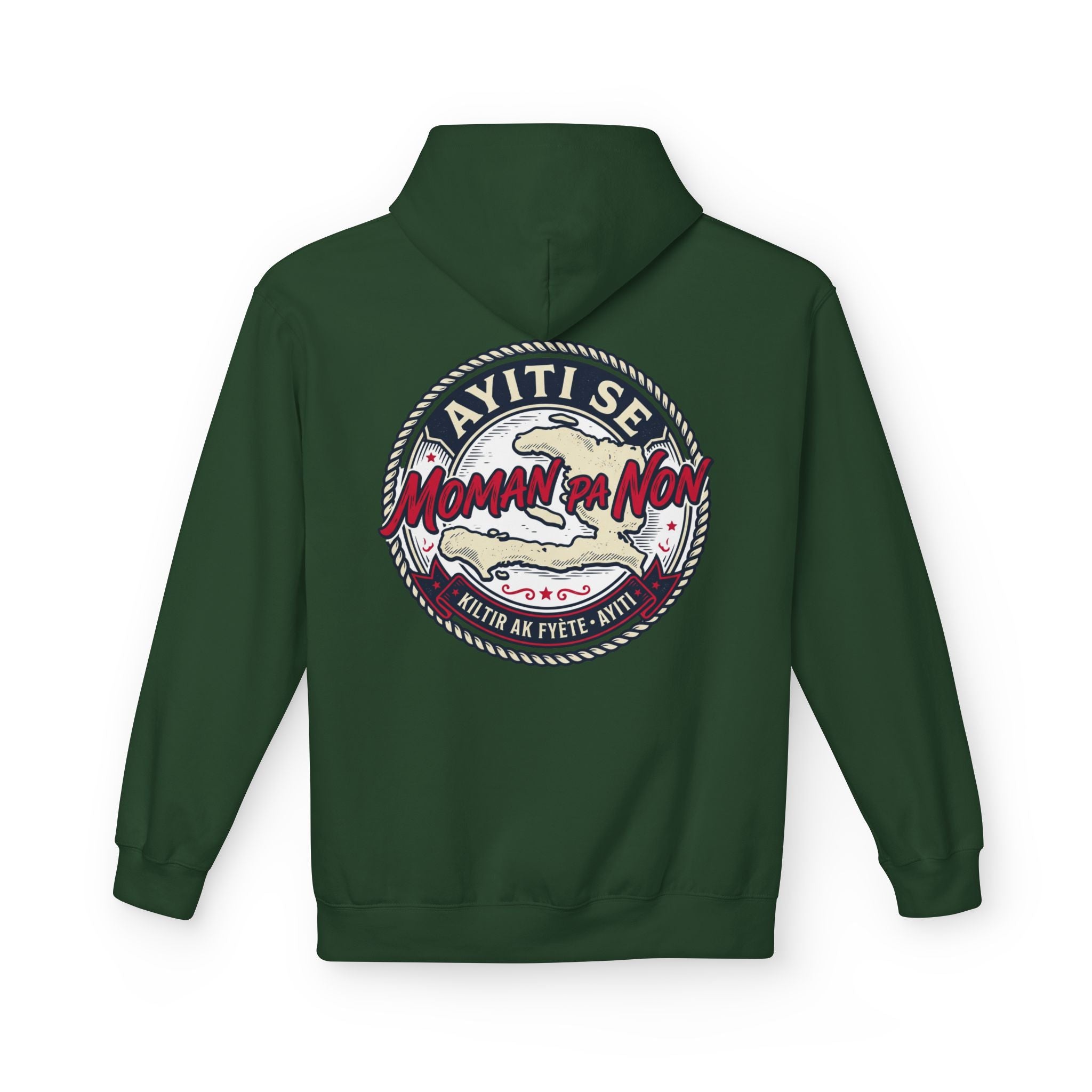Ayiti Se Moman Pa Nonn Hoodie — Haitian Pride Graphic Hoodie