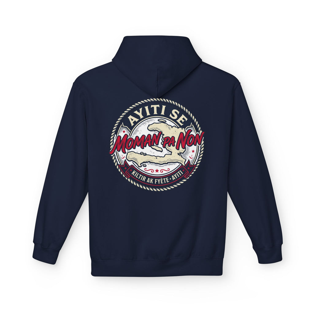 Ayiti Se Moman Pa Nonn Hoodie — Haitian Pride Graphic Hoodie