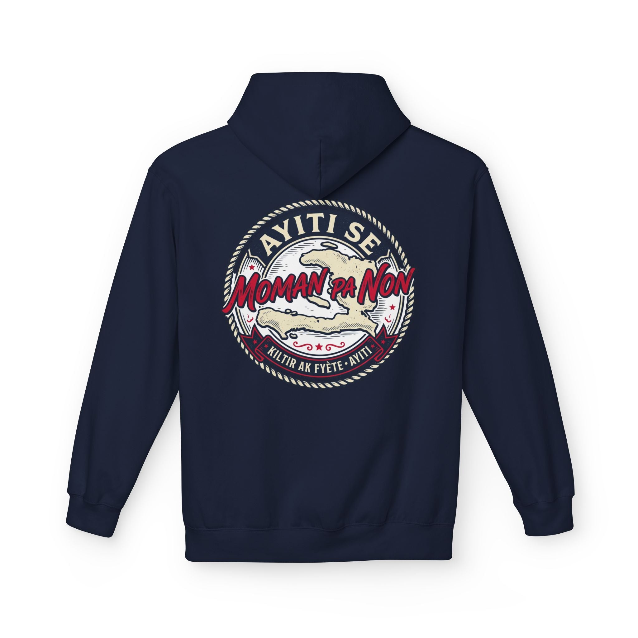 Ayiti Se Moman Pa Nonn Hoodie — Haitian Pride Graphic Hoodie