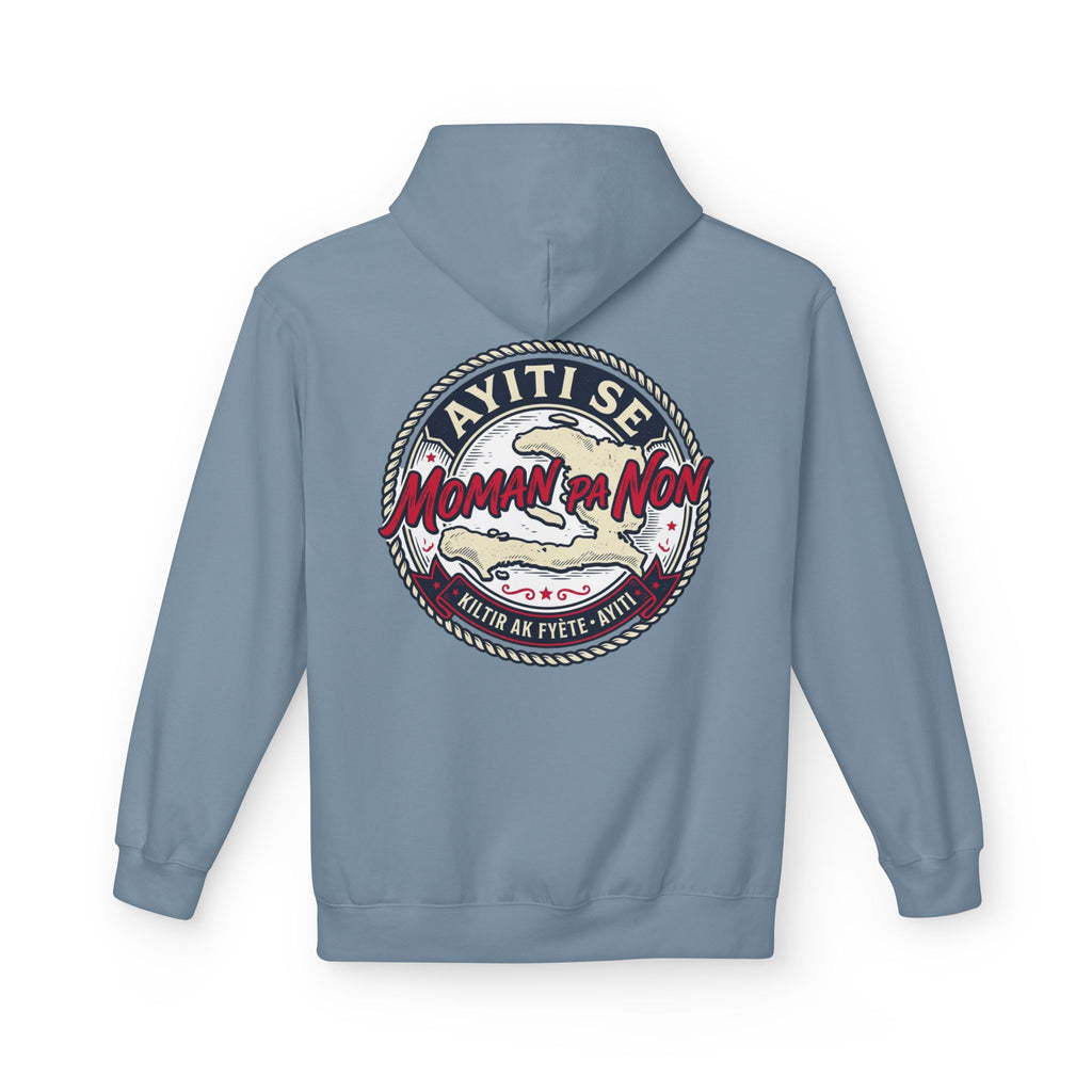 Ayiti Se Moman Pa Nonn Hoodie — Haitian Pride Graphic Hoodie