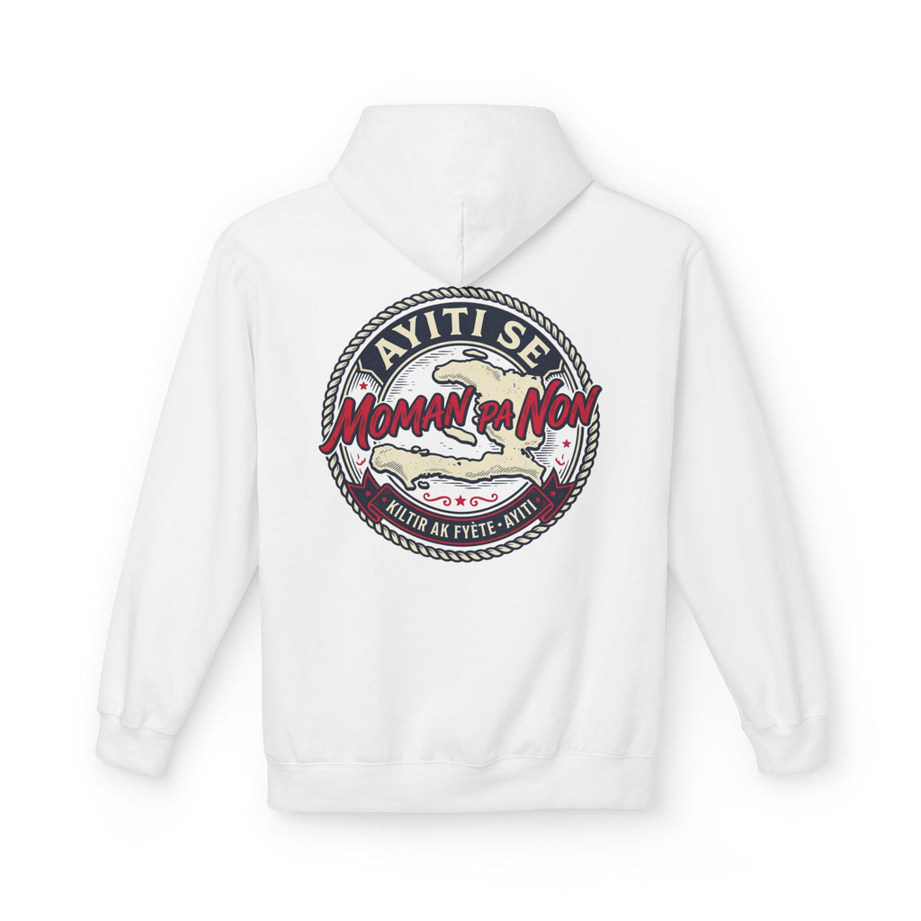 Ayiti Se Moman Pa Nonn Hoodie — Haitian Pride Graphic Hoodie