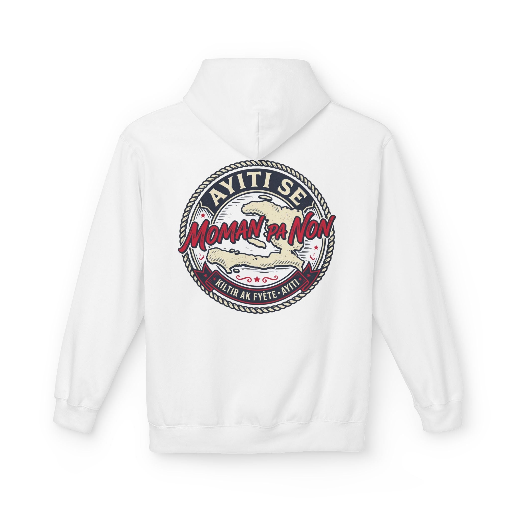 Ayiti Se Moman Pa Nonn Hoodie — Haitian Pride Graphic Hoodie